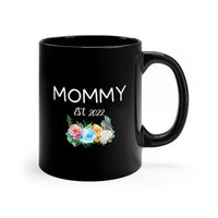 Mommy Established 2022 Black Mug