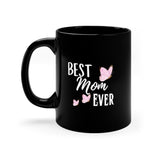 Best Mom Ever Butterfly Black Mug
